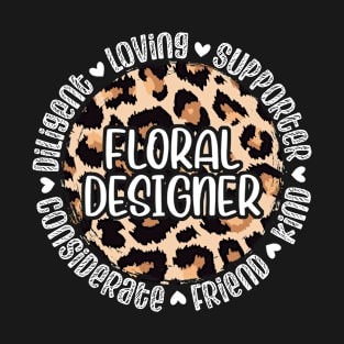 Floral Designer Appreciation T-Shirt