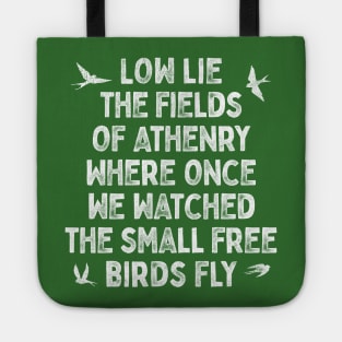 Low Lies The Fields Of Athenry Tote