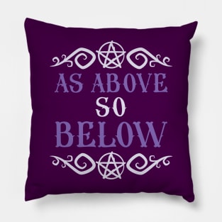As Above So Below Hermetic Hermeticism Design Pillow