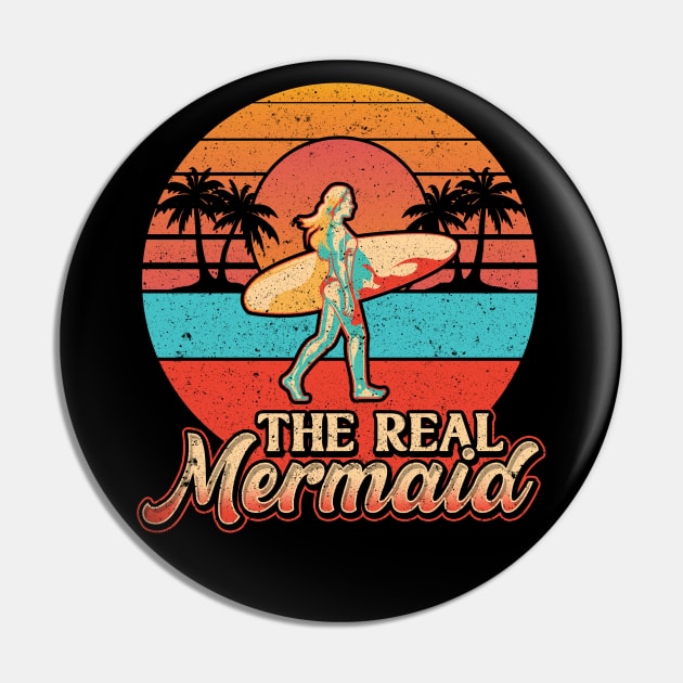 Surfer Girl Funny Real Mermaid Surfing Gift Women T-Shirt Pin by Dr_Squirrel