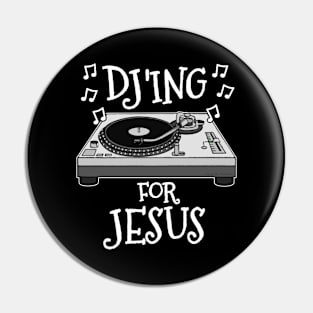 Christian DJ, DJ'ing For Jesus, Church Musician Pin