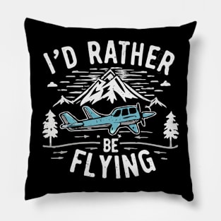 I'd Rather Be Flying. Pillow