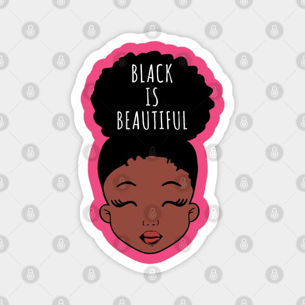 Black is Beautiful, African American Girl, Black Girl Magic Magnet by UrbanLifeApparel