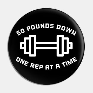 50 Pounds Down Body Transformation Weight Loss Pin