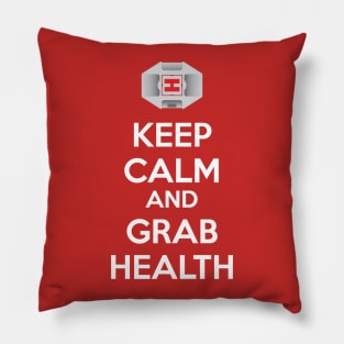 Keep Calm and Grab Health Pillow