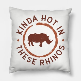 Kinda hot in these Rhinos Pillow