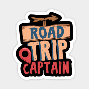 Road Trip Captain - Cool Travel Team gift Magnet