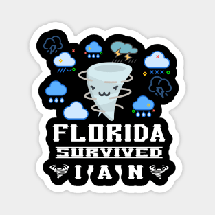 FLORIDA survived IAN 2022 Magnet