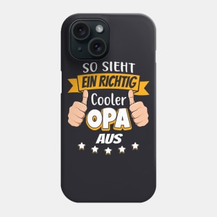 So sieht ein richtig cooler Opa aus Phone Case