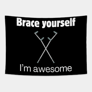 Brace Yourself: I'm awesome! Tapestry