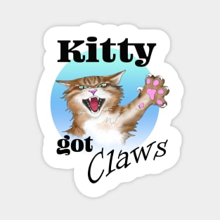 Kitty got Claws - blue circle Magnet