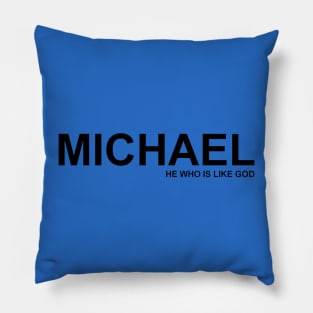 Michael, name meaning Pillow