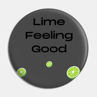 Lime feeling good fruit pun Pin