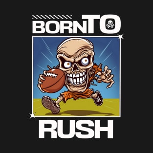 Skull Born To Rush T-Shirt