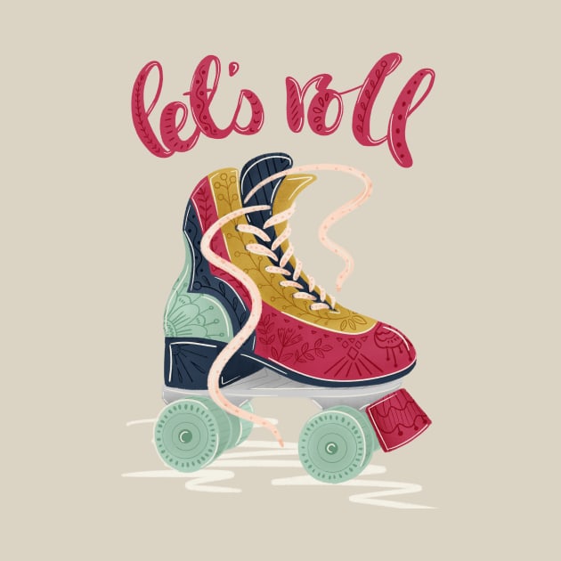 Lets Roll! Motivational Roller Skate by kishi&star