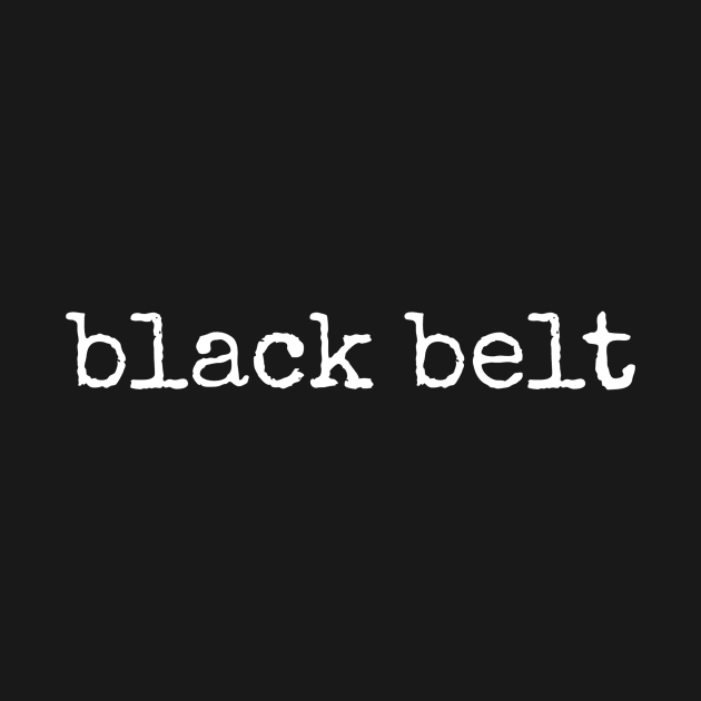 Black belt by Apollo Beach Tees