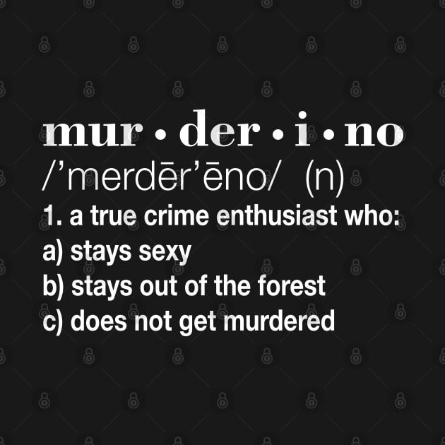 Murderino Definition by jverdi28