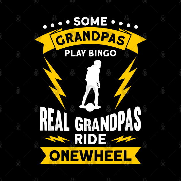 Funny Onewheel Grandpa by Funky Prints Merch