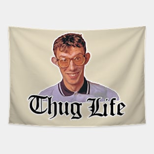 Thug Life !!! Tapestry