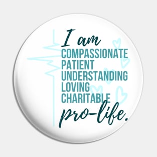 I am Pro Life (blue) Pin