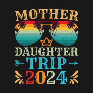 Mother Daughter Trip 2023 Shirt Road Trip Lovers Vacation T-Shirt