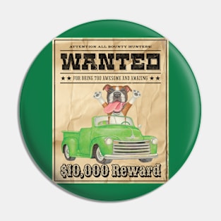 Cute Funny Boxer Dog Wanted Poster Pin