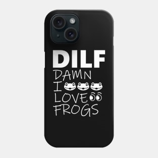 Damn i love frogs Phone Case