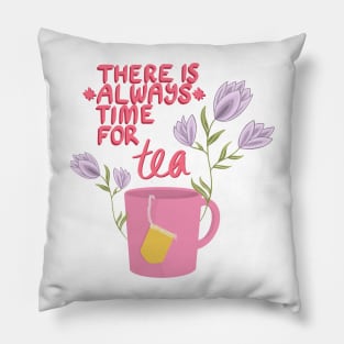 Always Time for Tea Pillow