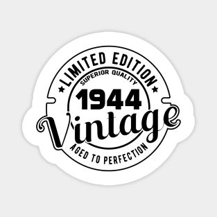 1944 VINTAGE - BIRTHDAY GIFT Magnet