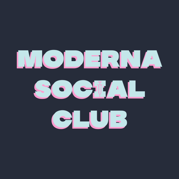 Moderna Social Club by funnygrrl