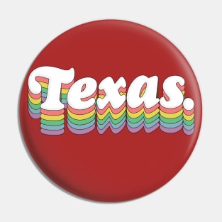 Texas. Original Retro Typography Apparel Design Pin