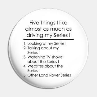 Five Things - Series I Pin