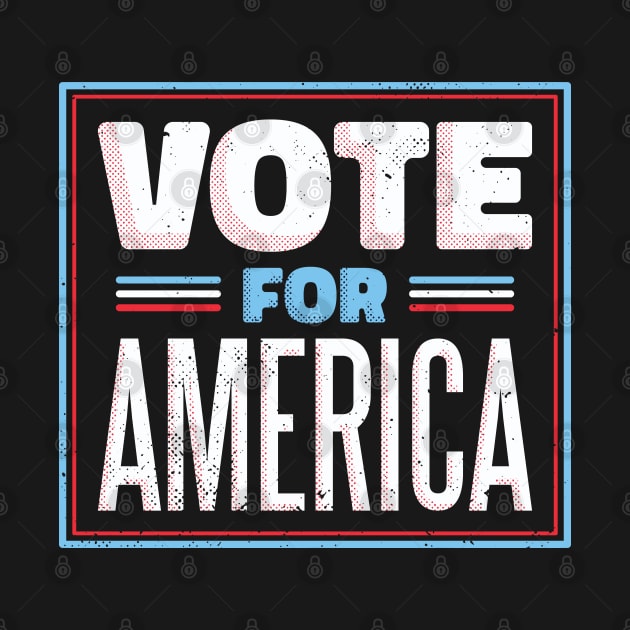 Vote for America by madeinchorley