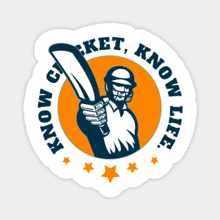 Know Cricket Know Life Magnet