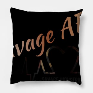 Savage AF Pillow