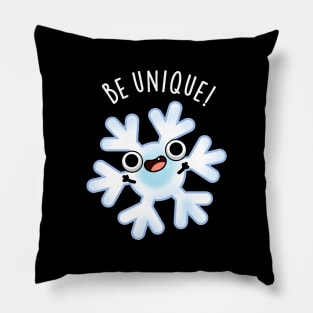 Be Unique Funny Crazy Snowflake Pun Pillow