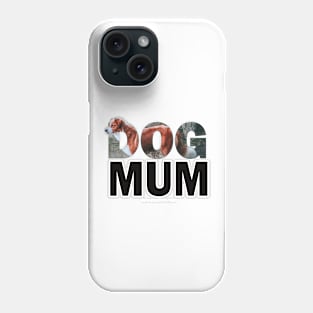 DOG MUM - Brown and white collie oil painting word art Phone Case