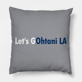 Let's GOhtani LA, White and Blue Pillow