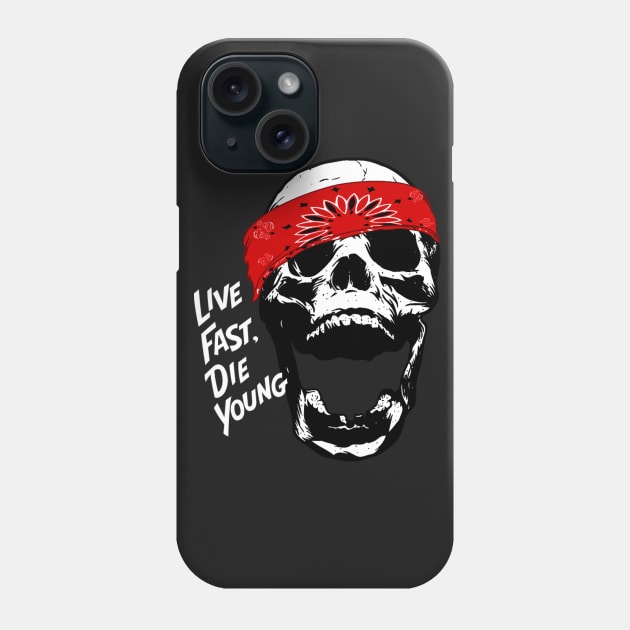 LIVE FAST DIE YOUNG Phone Case by dopeazzgraphics