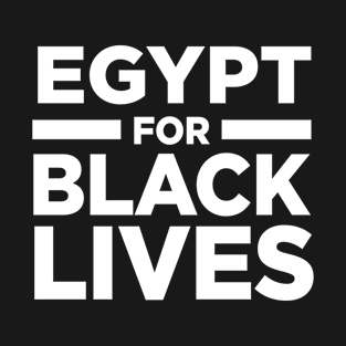 egypt black lives matter T-Shirt