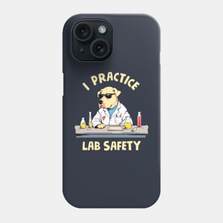 I Practice Lab Safety Phone Case