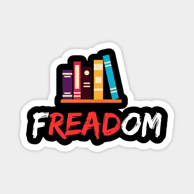 Read and get the freadom! Magnet by Perfect Spot