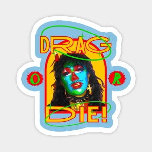 Drag Or Die Class Logo Magnet