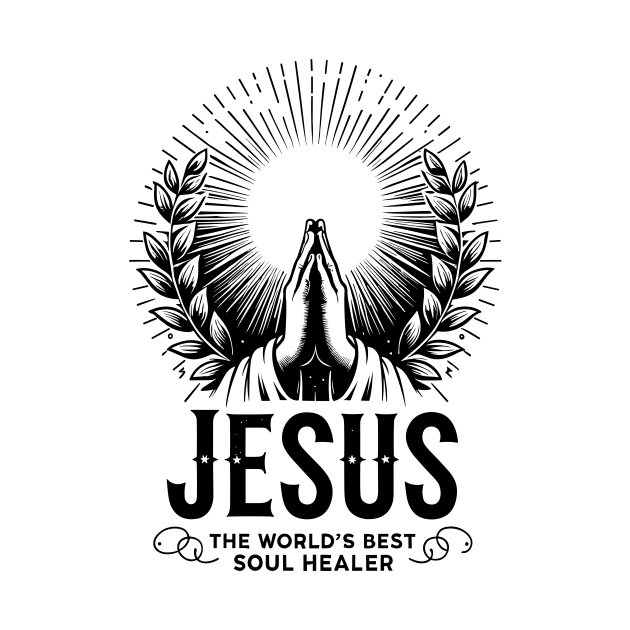 Jesus The World's Best Soul Healer by Francois Ringuette