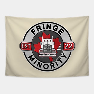 FRINGE MINORITY FREEDOM CONVOY 2022 FRINGE MINORITY EST 2022 GRAY ROUND BLACK LETTERS Tapestry