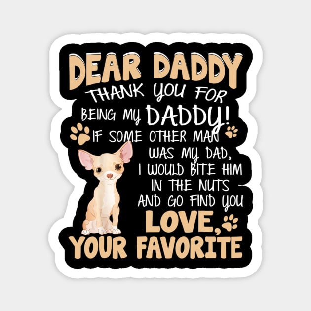 Dear Daddy Thank You For Being My Daddy Magnet by Xamgi