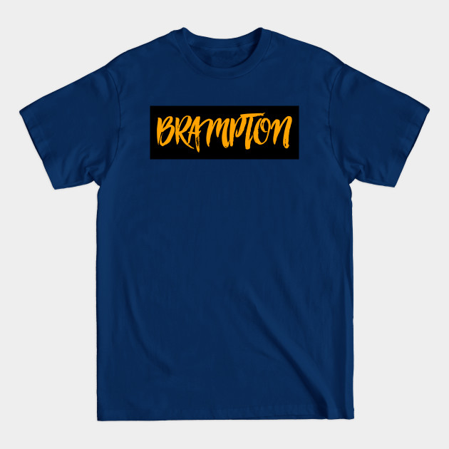 Discover Brampton, Ontario, Canada - Brampton - T-Shirt