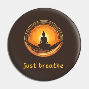 Just Breathe Pin