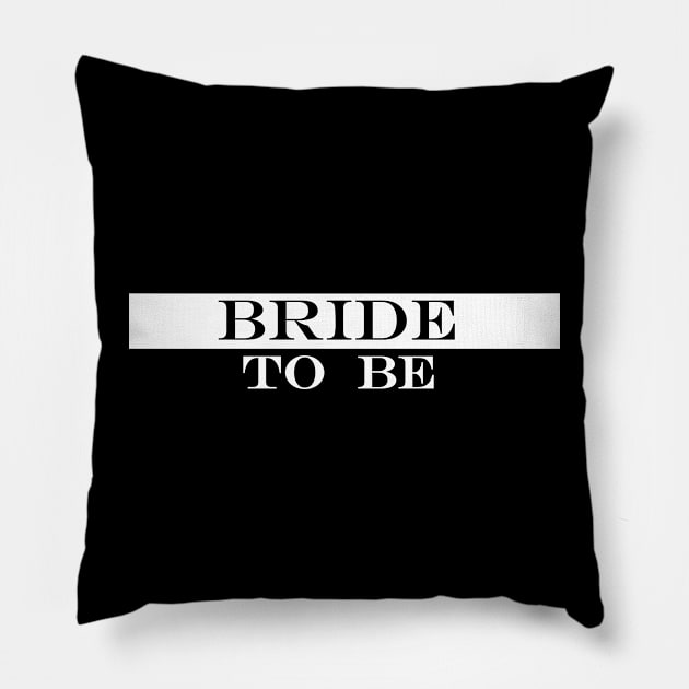 bride to be lucky lady 2 Pillow by NotComplainingJustAsking