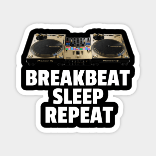 BREAKBEAT - Sleep Repeat Magnet